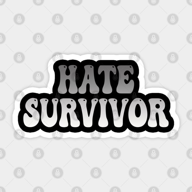 Hate-survivor Sticker by DewaJassin